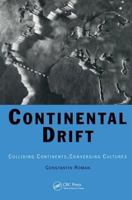 Continental Drift: Colliding Continents, Converging Cultures 0750306866 Book Cover