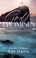 God's Promises for Our Every Need 1300359099 Book Cover