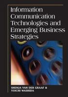 Information Communication Technologies And Emerging Business Strategies 1599042347 Book Cover