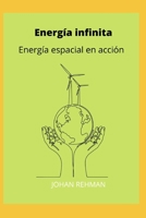 Energía infinita: Energía espacial en acción B0BBMP1K7V Book Cover