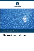 Die Welt der Lektine (German Edition) 6206588513 Book Cover