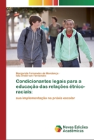 Condicionantes legais para a educação das relações étnico-raciais 6139802911 Book Cover