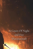 A Court Of Night and Fire B0DT4SVSNQ Book Cover