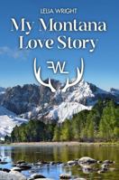 My Montana Love Story B0H74DPJ61 Book Cover