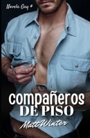 Compañeros de piso: Novela Gay para Adultos (Heterocuriosos) B0C2RYP1TK Book Cover