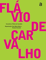 Flávio de Carvalho - Encontros 8579201713 Book Cover
