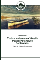 Turizm Kullanımına Yönelik Peyzaj Potansiyeli Saptanması 3639673859 Book Cover