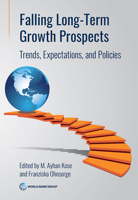 Falling Long-Term Growth Prospects: Trends, Expectations, and Policies 1464820007 Book Cover