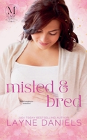 Misled and Bred (Mariposa) B0FDKM9TSB Book Cover