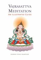 Vajrasattva Meditation: An Illustrated Guide 1614291888 Book Cover
