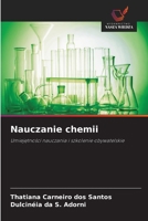 Nauczanie chemii: Umiejetnosci nauczania i szkolenie obywatelskie (Polish Edition) 620876775X Book Cover