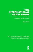 The International Grain Trade: Problems and Prospects 1138723045 Book Cover