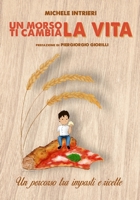 Un morso ti cambia la vita B09TMWLQ4C Book Cover