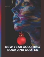 New Year Coloring Book and Quotes B0CRCZ5XDL Book Cover
