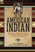 To the American Indian: Reminiscences of a Yurok Woman 1782828133 Book Cover