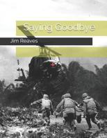 Saying Goodbye 1729120121 Book Cover