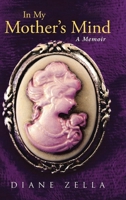 In My Mother's Mind: a Memoir B0C47Y2RLC Book Cover