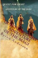 Quest For Light Adventure of The Magi 097737663X Book Cover