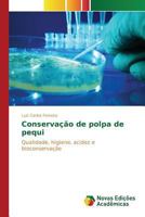 Conservacao de Polpa de Pequi 3841716644 Book Cover