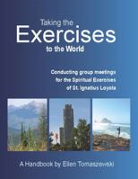 Taking the Exercises to the World 193682468X Book Cover