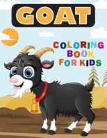 Goat Coloring Book for Kids: Over 50 Fun Coloring and Activity Pages with Cute Goat, Baby Goat and More! for Kids, Toddlers and Preschoolers B092XGRQBF Book Cover