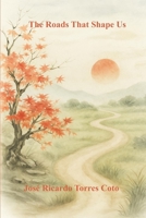 The Roads That Make You Better B0FMPC2VNZ Book Cover