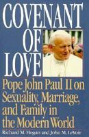 Covenant of Love: John Paul II on Marriage 0898703999 Book Cover