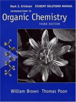 Student Solutions Guide to Accompany Introduction to Organic Chemistry 0471682632 Book Cover