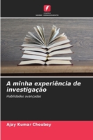 A minha experiência de investigação 6205821419 Book Cover