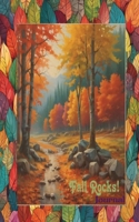Fall Rocks Journal B0FNT7PTF8 Book Cover