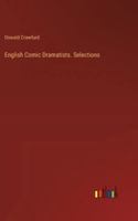 English Comic Dramatists. Selections 3385345340 Book Cover