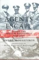 Agents for Escape: Inside the French Resistance, 1939-1945 0807120197 Book Cover