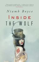 Inside the Wolf: A Poetry Collection 1987751116 Book Cover