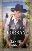 A Match For Korban (The Matchmaker - Agatha Returns Book 6) B0BRJ9Q279 Book Cover