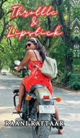 Throttle & Lipstick: Journey of a Transwoman and Her Love for Motorcycling B0DP9JSH5X Book Cover