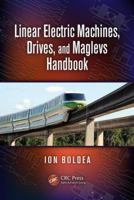 Linear Electric Machines, Drives, and MAGLEVs Handbook 143984514X Book Cover