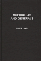 Guerrillas and Generals: The "Dirty War" in Argentina 0275973603 Book Cover