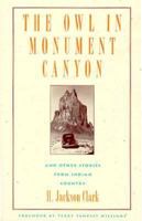The Owl in Monument Canyon and Other Stories from Indian Country 0874804396 Book Cover