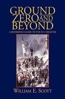 Ground Zero and Beyond 1425742157 Book Cover