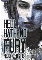 Hell Hath No Fury 1540699986 Book Cover