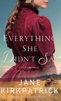 Everything She Didn't Say 0800727010 Book Cover