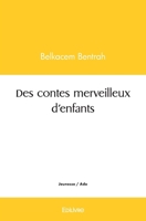 Des contes merveilleux d'enfants (French Edition) 2414472235 Book Cover