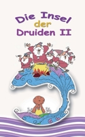 Die Insel der Druiden Band 2: Abenteuer des Svenney O Shea 5 3740726652 Book Cover