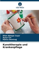 Kunsttherapie und Krankenpflege (German Edition) 6208316014 Book Cover
