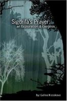 Sigdrifa's Prayer: An Exploration & Exegesis 061514294X Book Cover