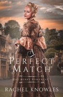A Perfect Match 1910883042 Book Cover