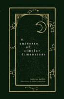 A Universe of Similar Dimensions B09WQDWV59 Book Cover