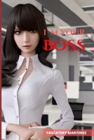 I,M YOUR BOSS: Lesbian romance B0C1JJV6XZ Book Cover