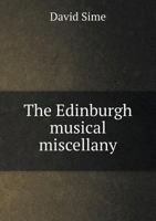 The Edinburgh Musical Miscellany 3337126480 Book Cover