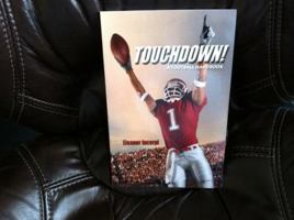 TOUCHDOWN! A Football Handbook 0615377327 Book Cover